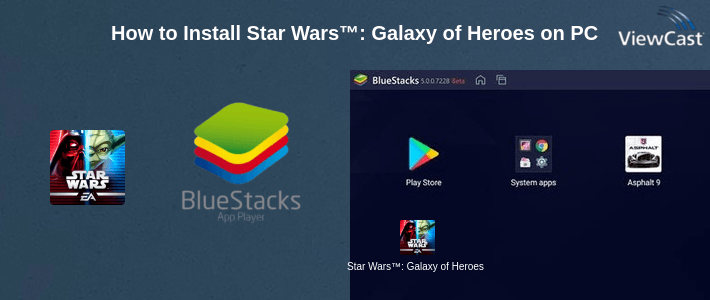 How to Install Star Wars™: Galaxy of Heroes on PC