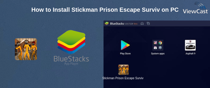 How to Install Stickman Prison Escape Survival Story: JailBreak on PC
