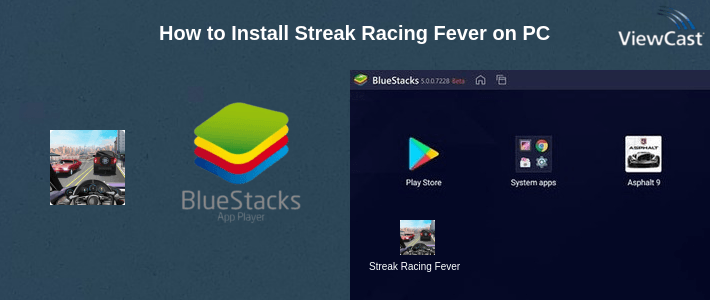 How to Install Streak Racing Fever on PC