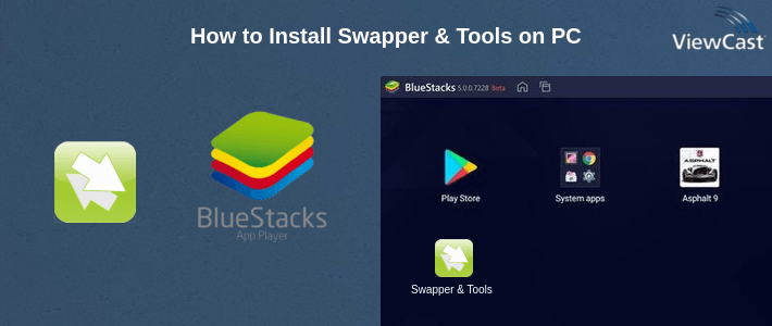 How to Install Swapper & Tools on PC