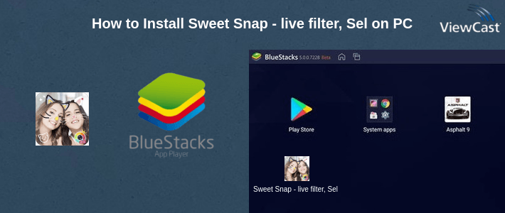 How to Install Sweet Snap - live filter, Selfie photo edit on PC