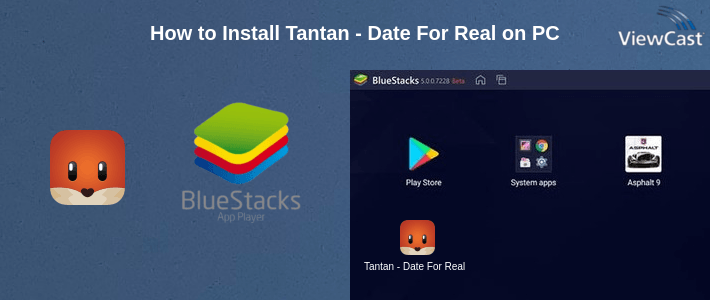 How to Install Tantan - Date For Real on PC