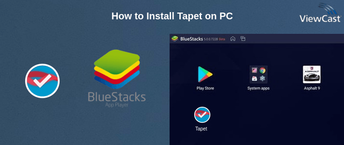 How to Install Tapet on PC