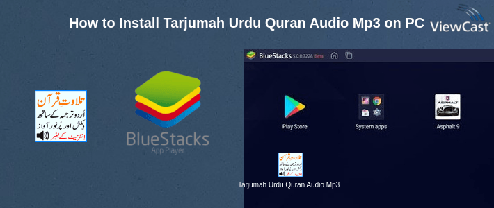 How to Install Tarjumah Urdu Quran Audio Mp3 on PC