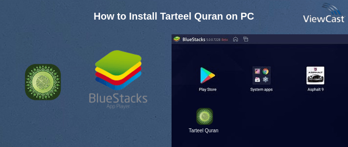 How to Install Tarteel Quran on PC