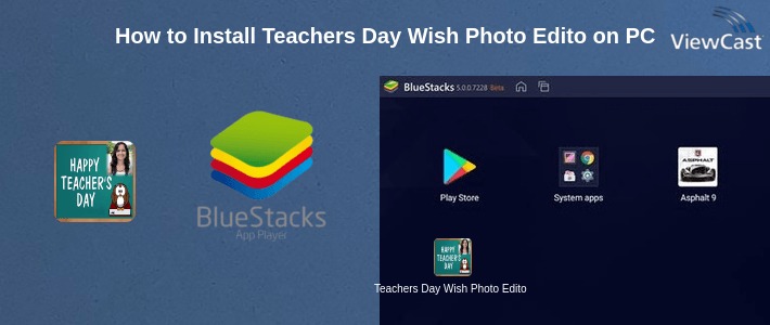 How to Install Teachers Day Wish Photo Editor Frame Maker on PC
