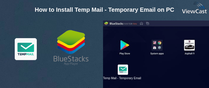 How to Install Temp Mail - Temporary Email on PC