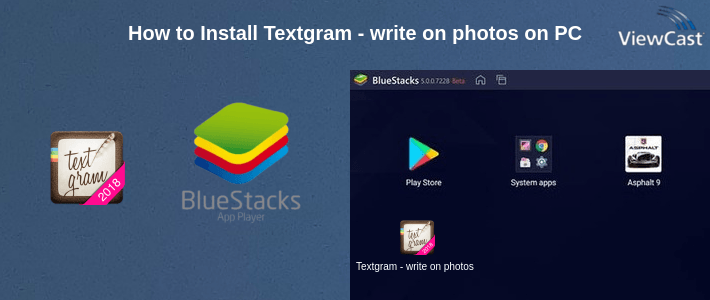 How to Install Textgram - write on photos on PC