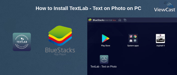 How to Install TextLab - Text on Photo on PC