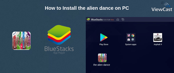 How to Install the alien dance on PC