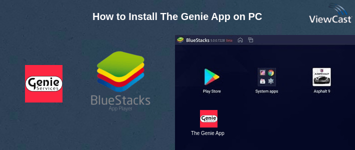 How to Install The Genie App on PC