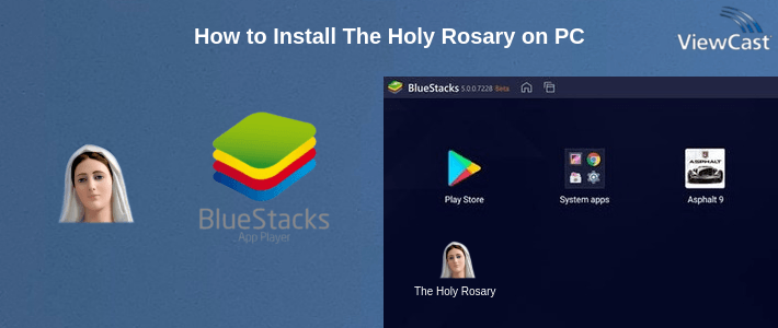 How to Install The Holy Rosary on PC