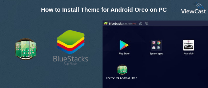 How to Install Theme for Android Oreo on PC