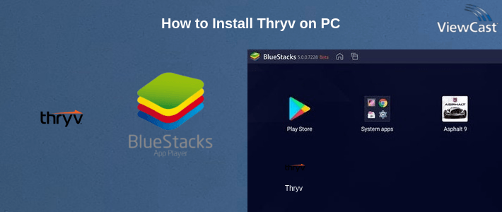 How to Install Thryv on PC How to Install Thryv on PC