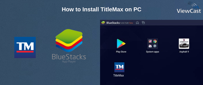 How to Install TitleMax on PC