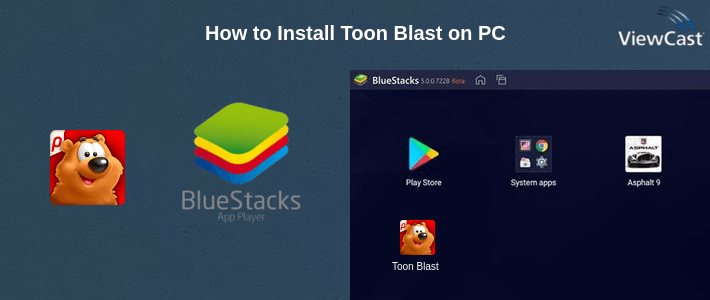 How to Install Toon Blast on PC