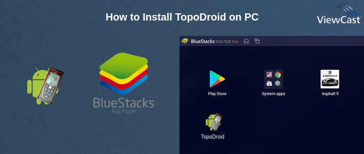How to Install TopoDroid on PC