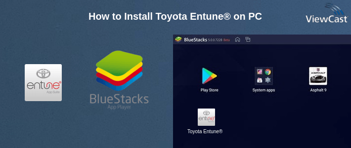 How to Install Toyota Entune® on PC