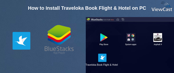 How to Install Traveloka Book Flight & Hotel on PC