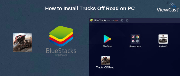 How to Install Trucks Off Road on PC