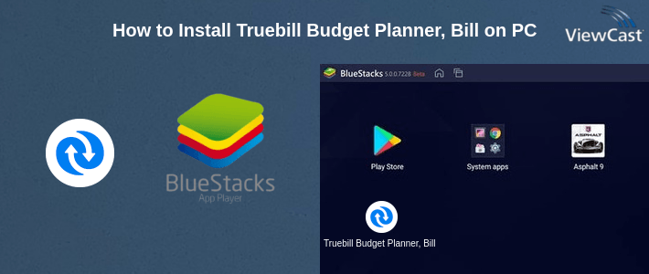 How to Install Truebill Budget Planner, Bill Tracker and Reminder on PC