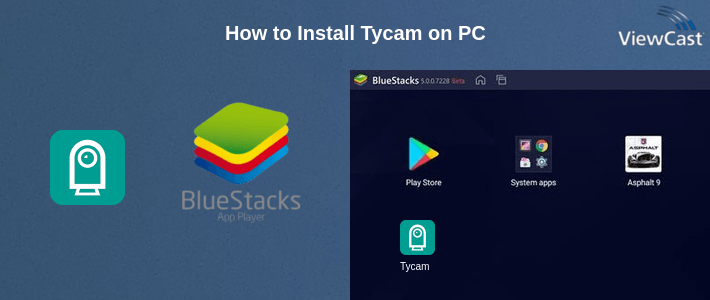 How to Install Tycam on PC