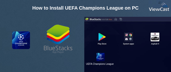 How to Install UEFA Champions League on PC