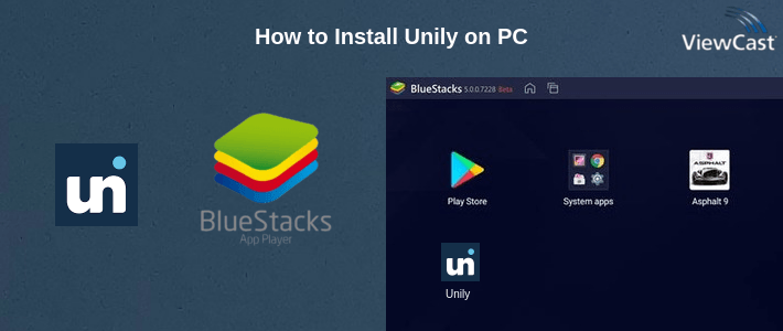 How to Install Unily on PC