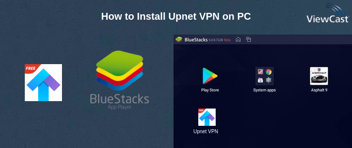 How to Install Upnet VPN on PC