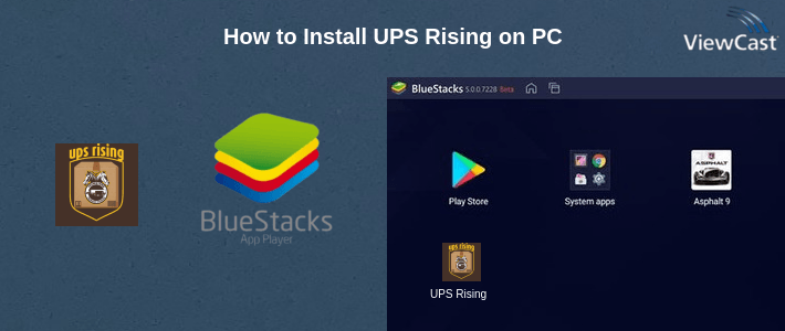 How to Install UPS Rising on PC