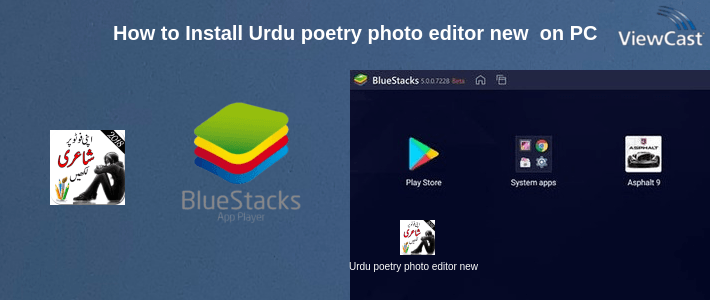 How to Install Urdu poetry photo editor new 2018 on PC