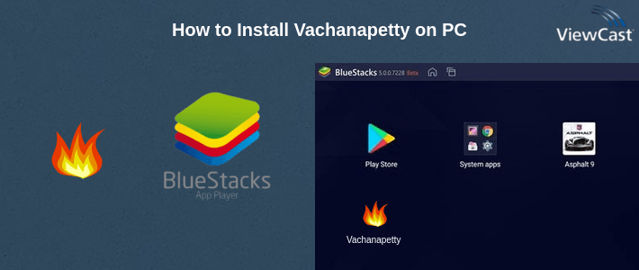 How to Install Vachanapetty on PC