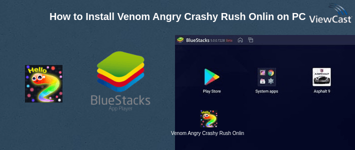 How to Install Venom Angry Crashy Rush Online on PC
