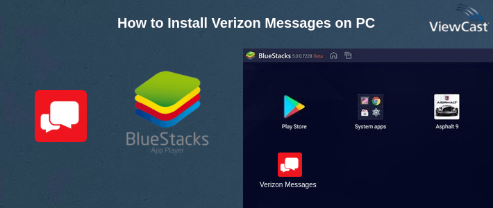 How to Install Verizon Messages on PC