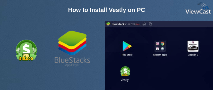 How to Install Vestly on PC How to Install Vestly on PC