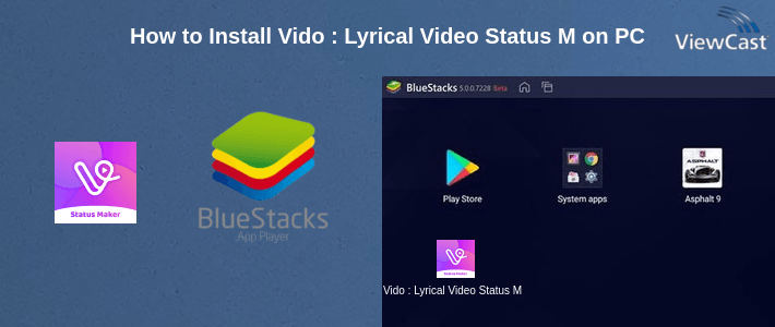 How to Install Vido : Lyrical Video Status Maker on PC