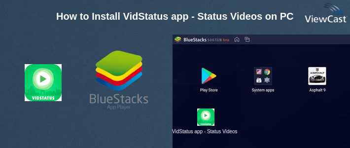 How to Install VidStatus app - Status Videos & Status Downloader on PC