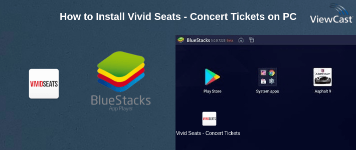 How to Install Vivid Seats - Concert Tickets on PC