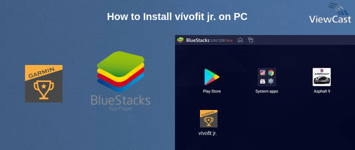 How to Install vívofit jr. on PC