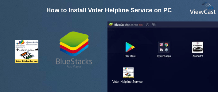 Download Voter Helpline Service for PC / Windows / Computer