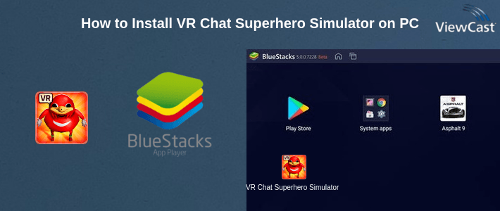 How to Install VR Chat Superhero Simulator on PC