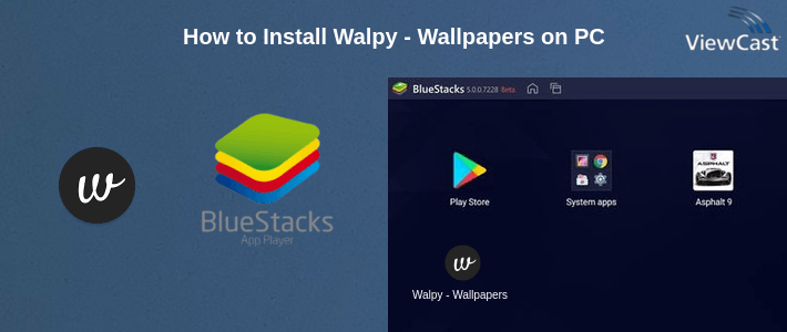 How to Install Walpy - Wallpapers on PC