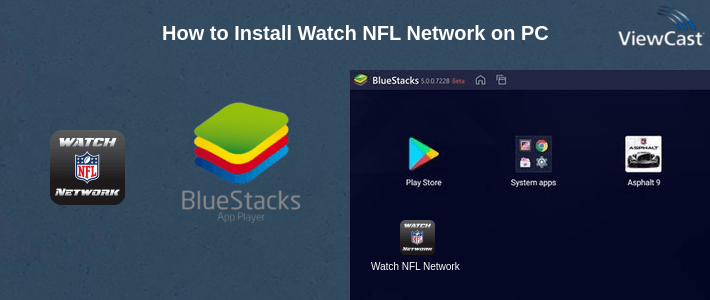 How to Install Watch NFL Network on PC