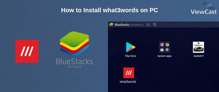 How to Install what3words on PC
