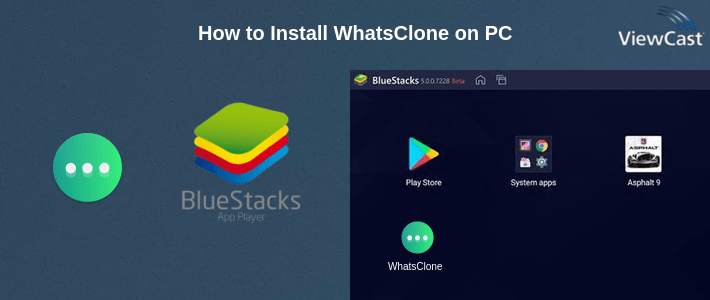 How to Install WhatsClone on PC