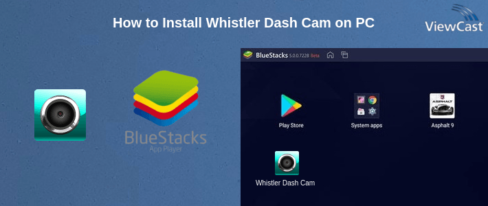 How to Install Whistler Dash Cam on PC