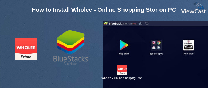 How to Install Wholee - Online Shopping Store on PC