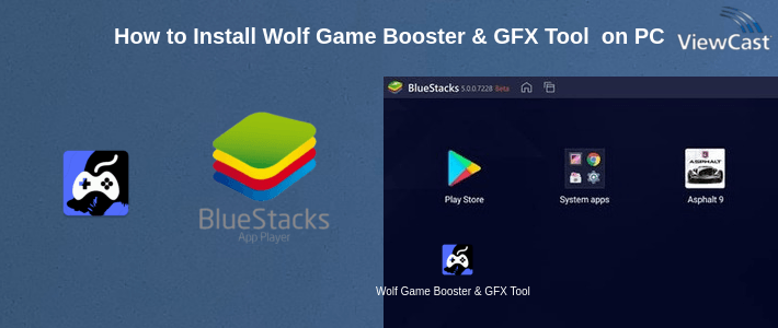 How to Install Wolf Game Booster & GFX Tool for PU and FF on PC