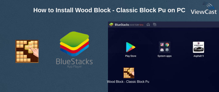 How to Install Wood Block - Classic Block Puzzle Game on PC