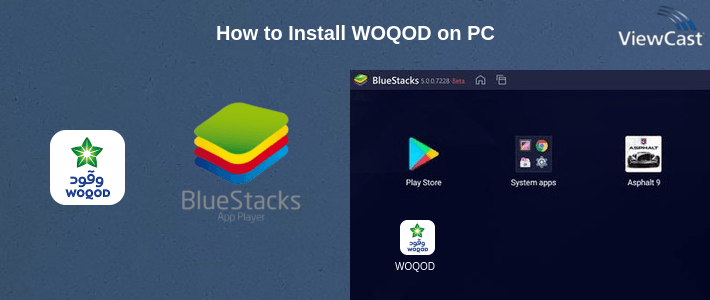 How to Install WOQOD on PC